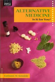Cover of: Alternative medicine by Kathiann M. Kowalski