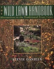 Cover of: The Wild Lawn Handbook by Stevie Daniels, Stevie Daniels