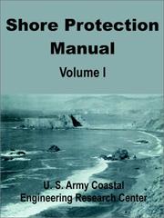 Cover of: Shore Protection Manual, Vol. 1