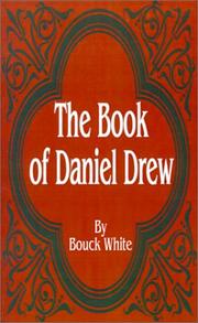 The Book of Daniel Drew by Bouck White