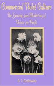 Cover of: Commercial Violet Culture: The Growing and Marketing of Violets for Profit