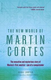 Cover of: The New World Of Martin Cortes by Anna Lanyon