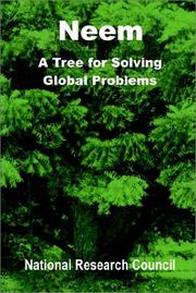 Cover of: Neem: A Tree for Solving Global Problems