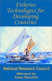 Cover of: Fisheries Technologies for Developing Countries by Adam Starchild, National Research Council (US)