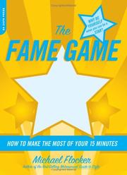 Cover of: The fame game: unlocking the secrets of stardom