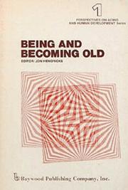 Cover of: Being and becoming old