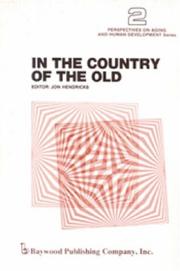 Cover of: In the country of the old by Jon Hendricks