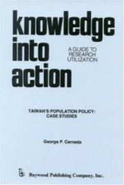 Cover of: Knowledge into action: a guide to research utilization