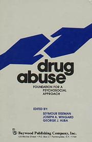 Cover of: Drug abuse: foundation for a psychosocial approach