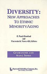 Cover of: Diversity: new approaches to ethnic minority aging