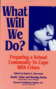 Cover of: What will we do? by editor, Robert G. Stevenson.