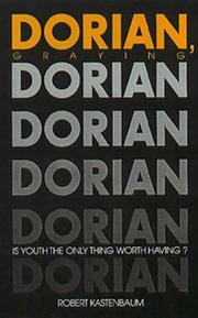 Cover of: Dorian, Graying by Robert Kastenbaum