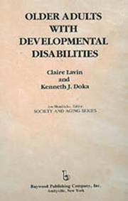 Older adults with developmental disabilities by Claire Lavin