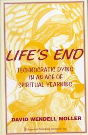 Cover of: Life's End by David Wendell Moller, David Wendell Moller