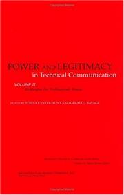 Cover of: Power and Legitimacy in Technical Communication: Strategies for Professional Status (Baywood's Technical Communications)