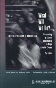 What Will We Do? by Robert G. Stevenson