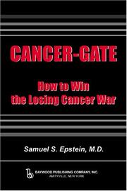 Cover of: Cancer-Gate by Samuel S. Epstein, Samuel S. Epstein