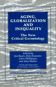 Cover of: Aging, globalization, and inequality: the new critical gerontology