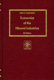 Cover of: Economics of the mineral industries: a series of articles by specialists.