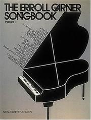 Cover of: The Erroll Garner Songbook, Volume 1