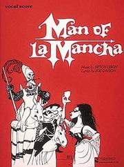 Cover of: Man of LA Mancha Vocal Score by Mitch Leigh, Joe Darion, Ludwig Flato