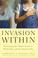 Cover of: Invasion within
