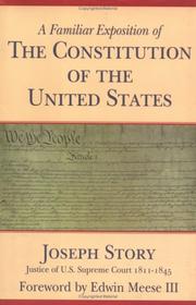 Cover of: A Familiar Exposition of the Constitution of the United States