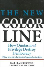 Cover of: The New Color Line: How Quotas and Privilege Destroy Democracy