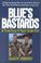 Cover of: Blue's Bastards
