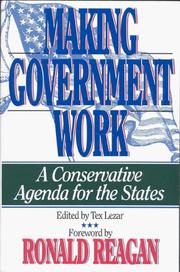 Cover of: Making Government Work | Tex Lezar