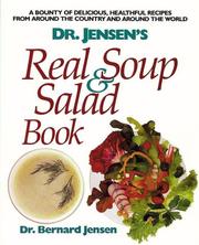 Cover of: Dr. Jensen's real soup & salad book