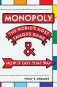 Monopoly by Philip E. Orbanes, Philip Orbanes