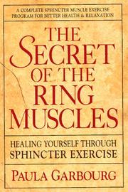 The secret of the ring muscles by Paula Garbourg