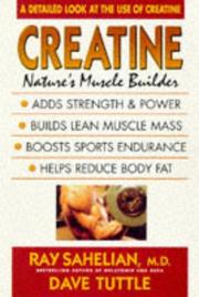 Cover of: Creatine: nature's muscle builder