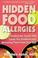 Cover of: Hidden Food Allergies