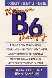 Cover of: Vitamin B6 Therapy: Nature's Versatile Healer