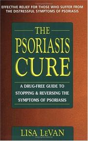 The psoriasis cure by Lisa LeVan