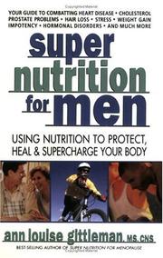 Cover of: Super Nutrition for Men by Ann Louise Gittleman