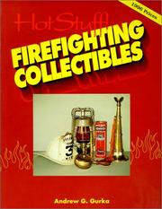 Cover of: "Hot stuff!": Firefighting collectibles  by Andrew G. Gurka