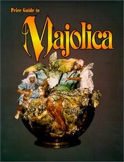 Cover of: Price guide to majolica.