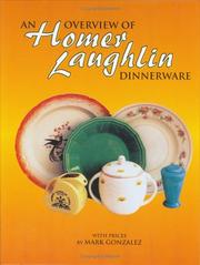 Cover of: An  overview of Homer Laughlin dinnerware