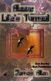 Cover of: Above Lifes Turmoil