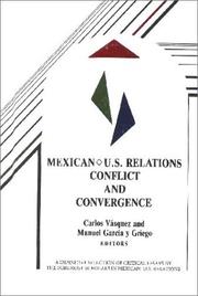 Cover of: Mexican-U.S. relations: conflict and convergence