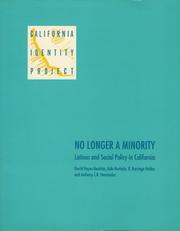 Cover of: No Longer a Minority: Latinos and Social Policy in California