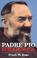 Cover of: Padre Pio