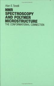 Cover of: NMR spectroscopy and polymer microstructure by Alan E. Tonelli