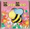 Cover of: Busy Bee 