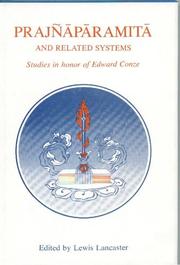 Prajñāpāramitā and related systems by Edward Conze, Lewis R. Lancaster