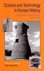 Cover of: Science and technology in Korean history: excursions, innovations, and issues