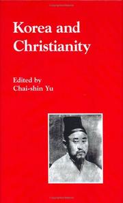 Cover of: Korea and Christianity by edited by Chai-Shin Yu.